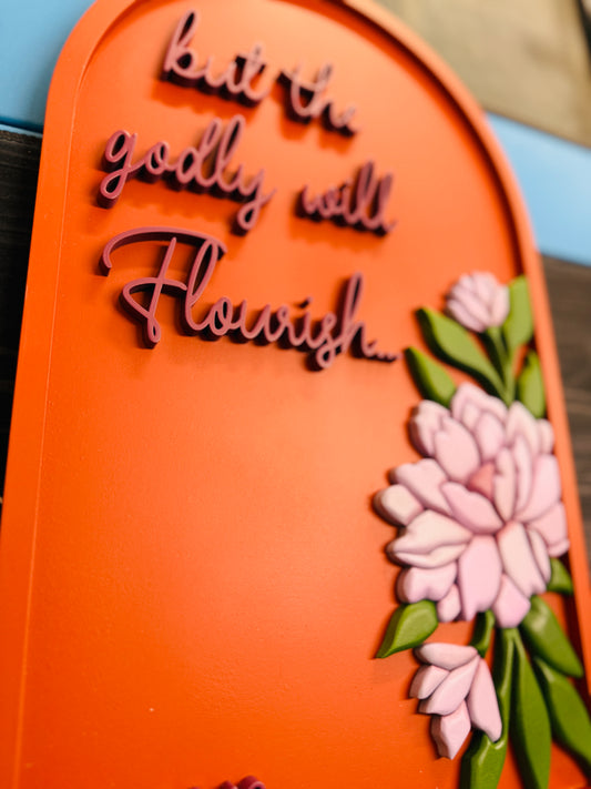 “But the Godly Will Flourish” – Psalm 92:13 Wall Sign