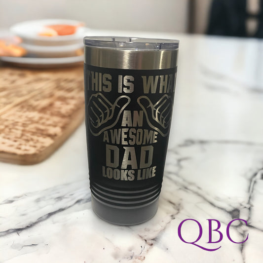 Father’s Gift Tumbler – “This Is What an Awesome Dad Looks Like” | Personalized Gift for Dad