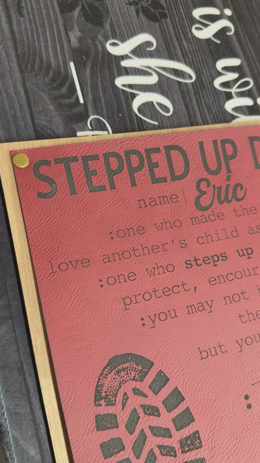 Stepped Up Dad Father’s Day Plaque – Personalized Leatherette & Wood Gift for Stepdads